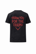 Thank You for the Trauma Tee