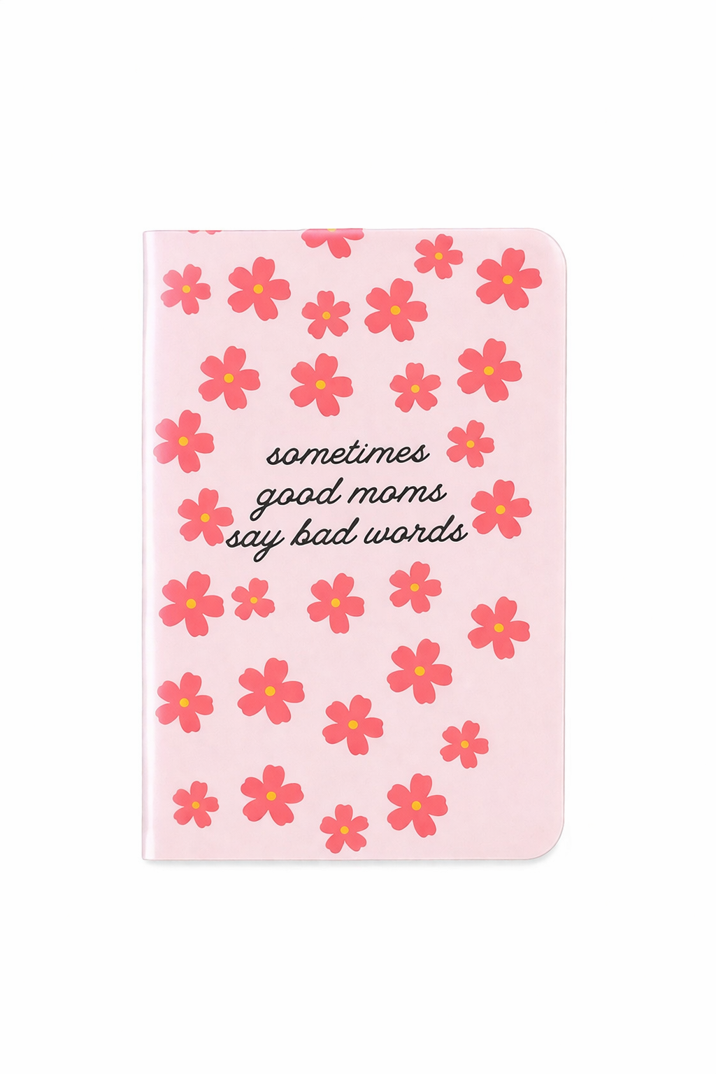Good Moms Say Bad Words Pocket Journal 🌸
