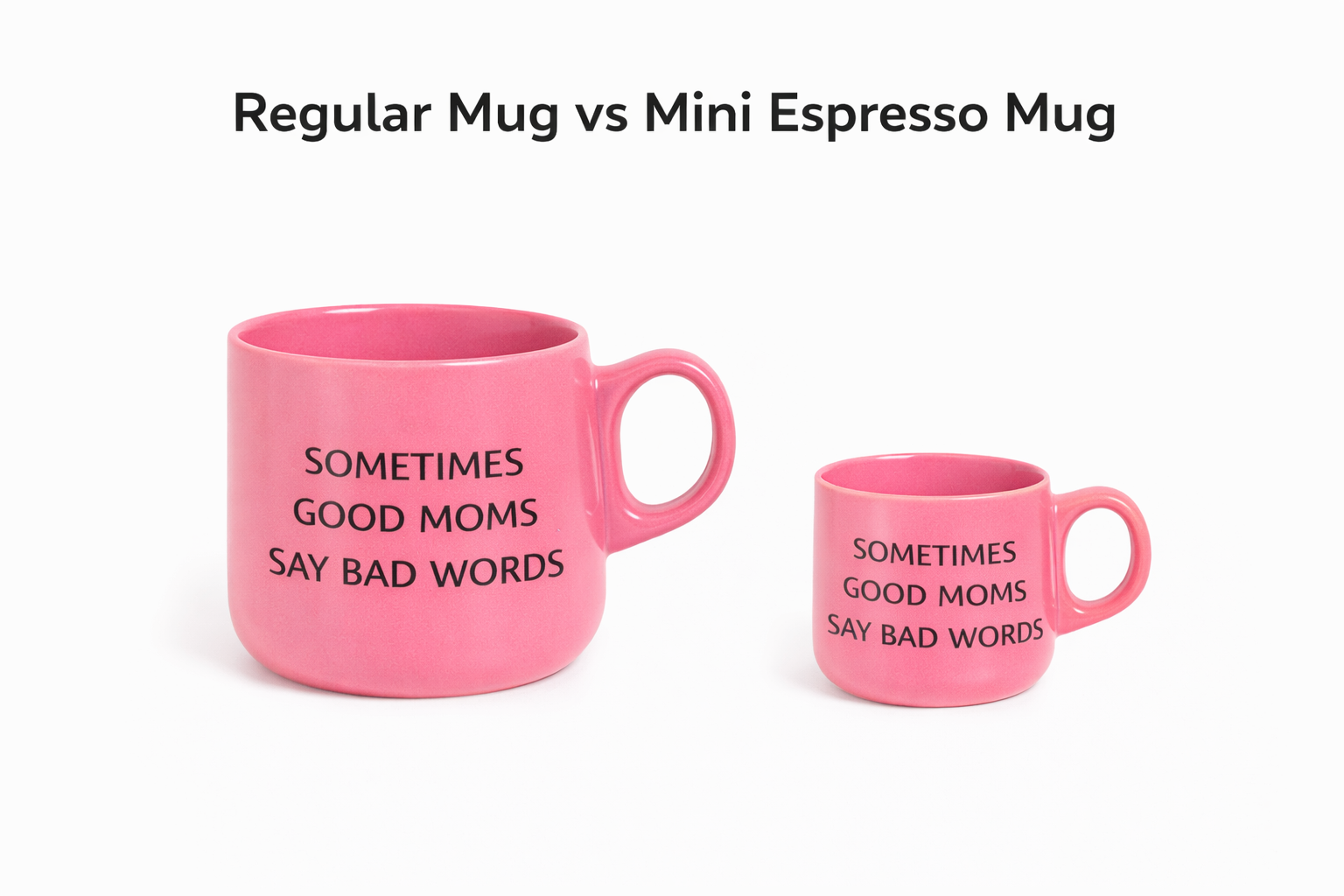 Sometimes Good Moms Say Bad Words Mug ☕