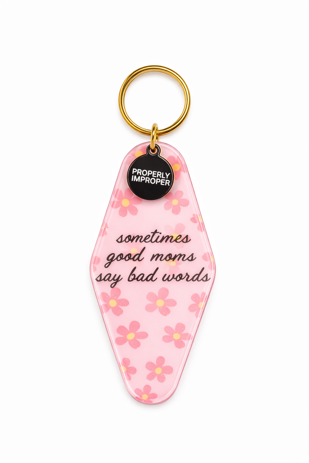 Good Moms Say Bad Words Keychain 🌸