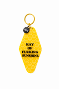 Ray of Fucking Sunshine Keychain