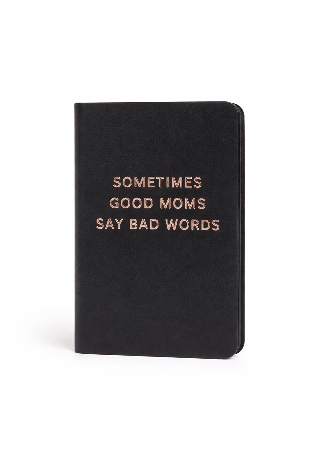 Sometimes Good Moms Say Bad Words Black Pocket Journal 🖤