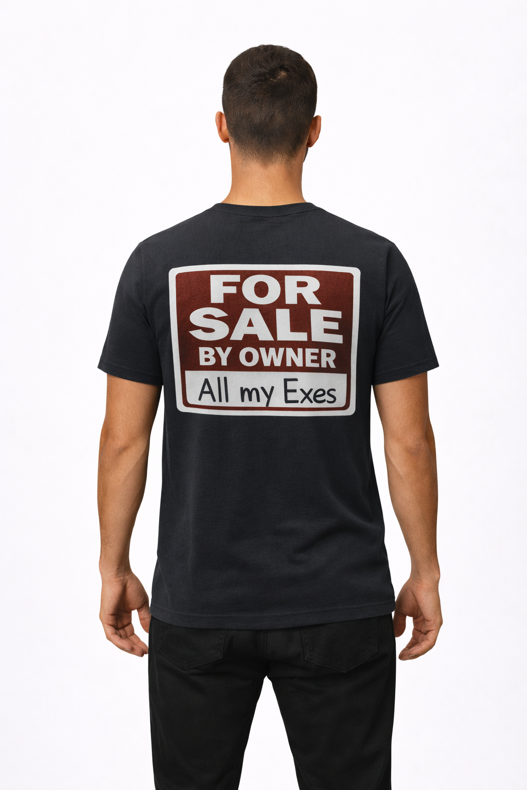 For Sale by Owner: All My Exes Tee
