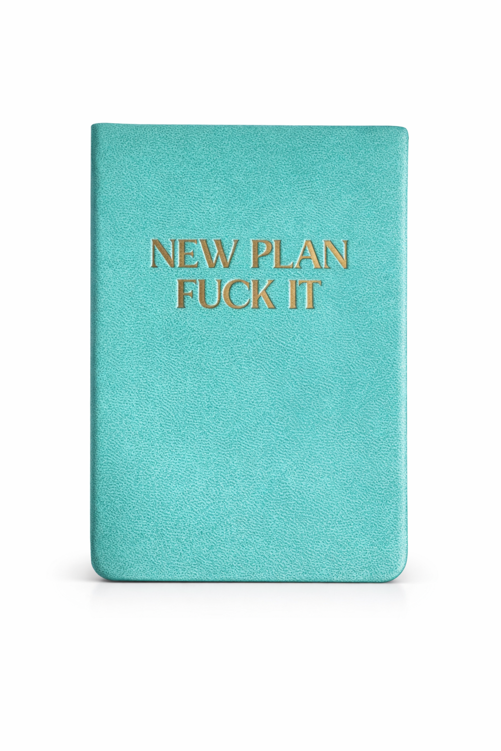 New Plan: Fuck It – Pocket Journal