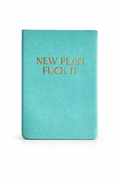 New Plan: Fuck It – Pocket Journal