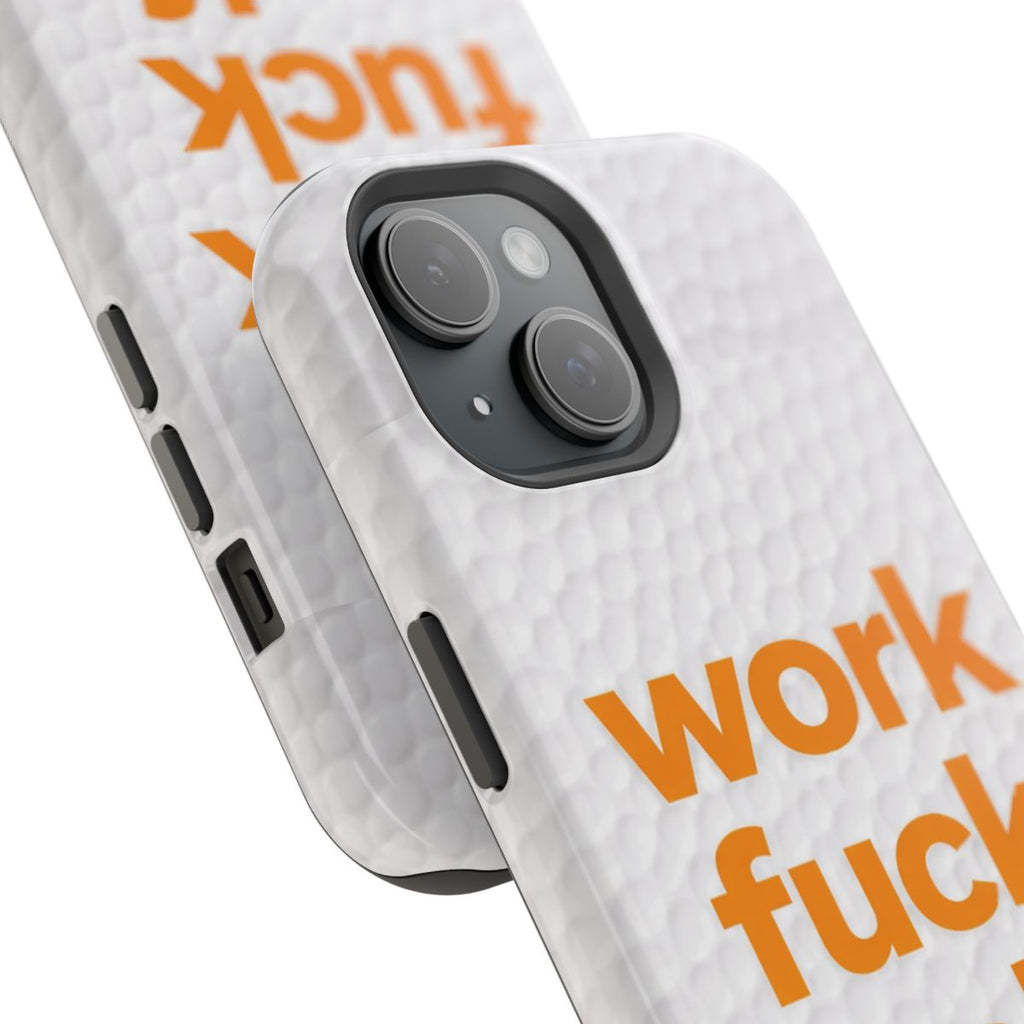 Work Fuck Golf – Funny Golf Magnetic Impact‑Resistant Case